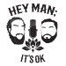 Hey Man It's Ok Logo Black